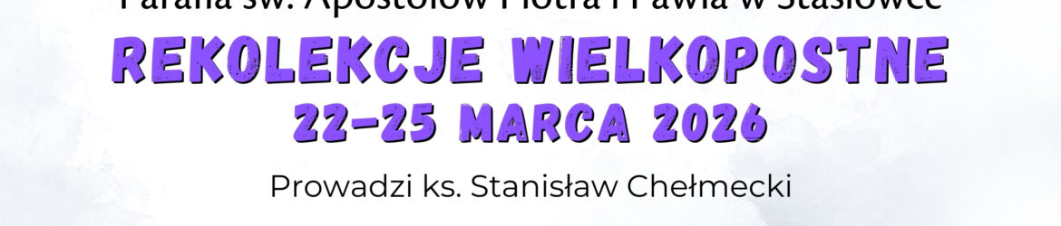 Rekolekcje wielkopostne św. Krzyża 2025 - 2